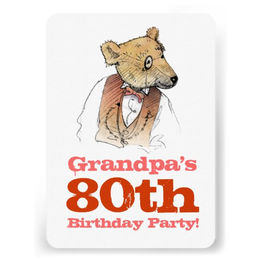 80Th Birthday Gift Ideas For Grandpa
 158 Grandpa Birthday Invitations Grandpa Birthday