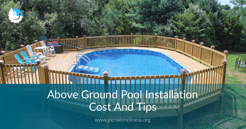 Above Ground Swimming Pool Installation
 Ground Pool Installation Cost & Useful Tips