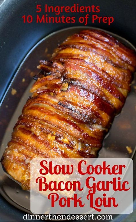 Bacon Wrapped Pork Tenderloin Slow Cooker
 Slow Cooker Bacon Garlic Pork Loin is a take on my most