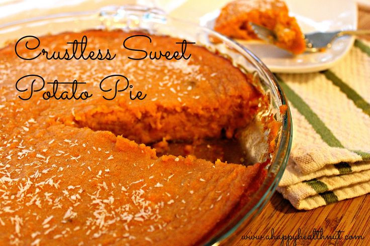 Crustless Sweet Potato Pie
 17 Best images about Thanksgiving Paleo Style on Pinterest