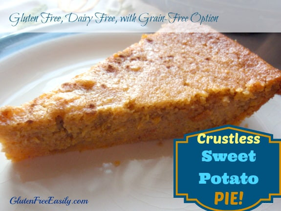 Crustless Sweet Potato Pie
 Crustless Sweet Potato Pie Recipe Gluten Free with Grain