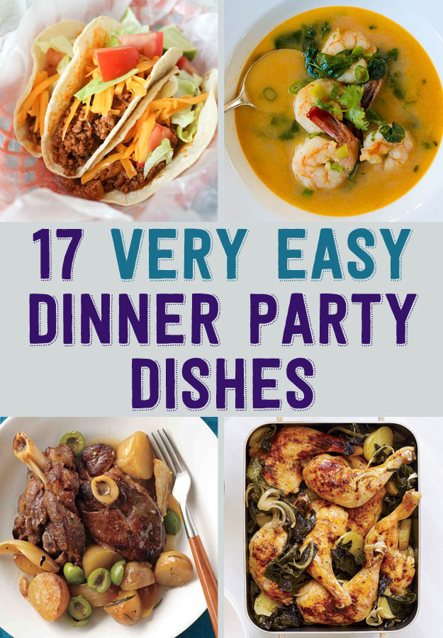 Dinner Party Food Ideas Easy
 17 Easy Recipes For A Dinner Party