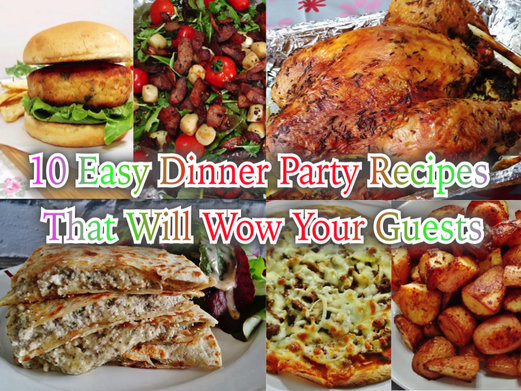 Dinner Party Food Ideas Easy
 10 Easy Dinner Party Recipes That Will Wow Your Guests