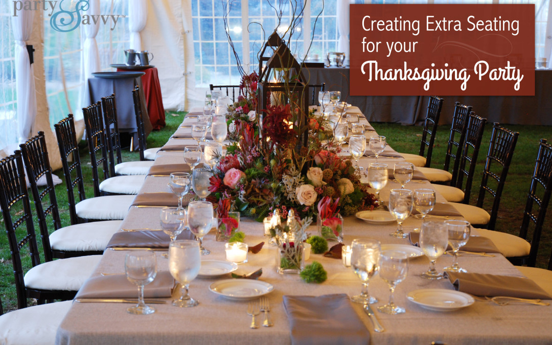 Dinner Party Seating Ideas
 Creating Extra Seating for your Thanksgiving Party