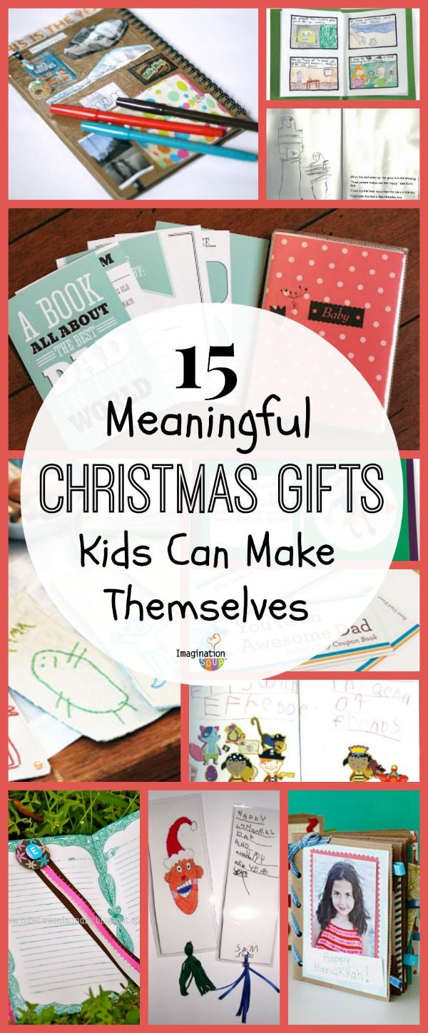 DIY Meaningful Gifts
 15 Meaningful Homemade Gifts Kids Can Make