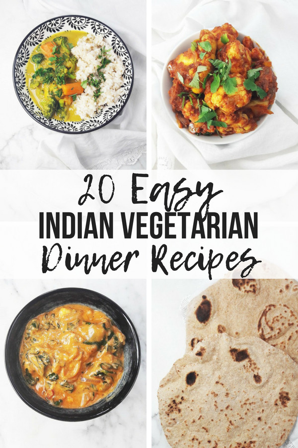 Easy Indian Vegetarian Dinner Recipes
 20 Easy Indian Ve arian Dinner Recipes A Hedgehog in