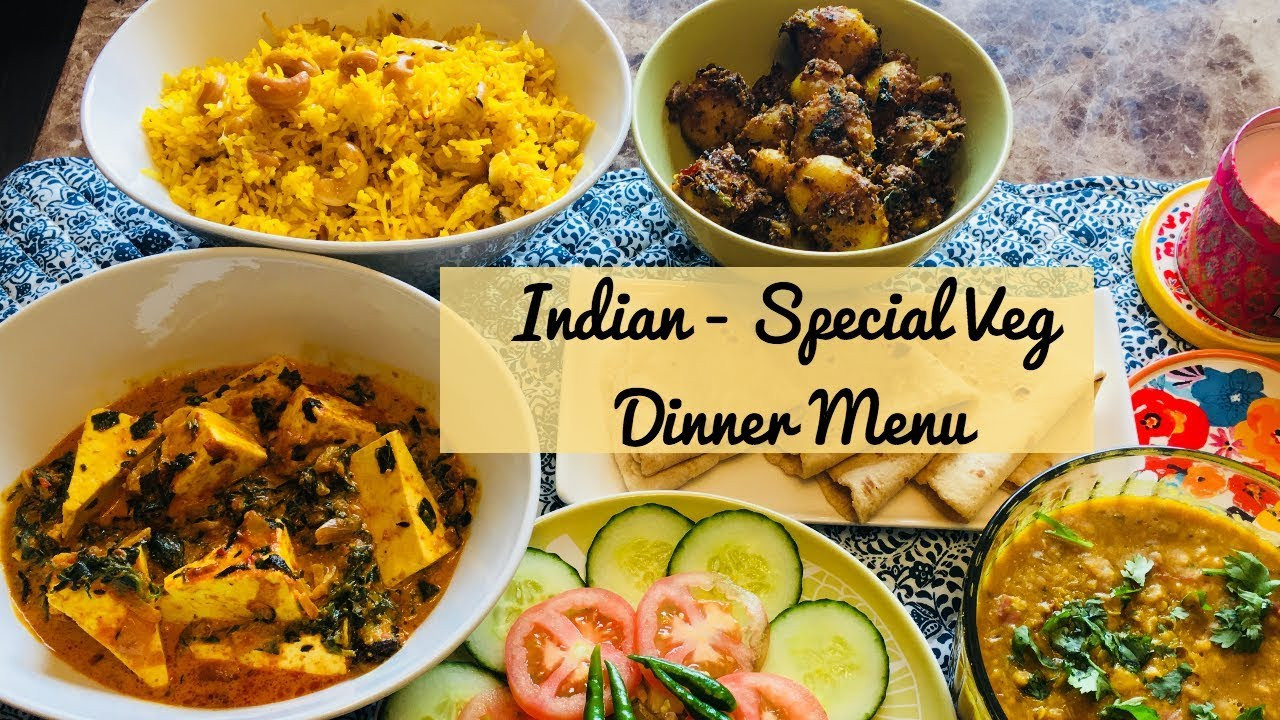 Easy Indian Vegetarian Dinner Recipes
 Special Indian Dinner Menu for Guest Quick and Easy