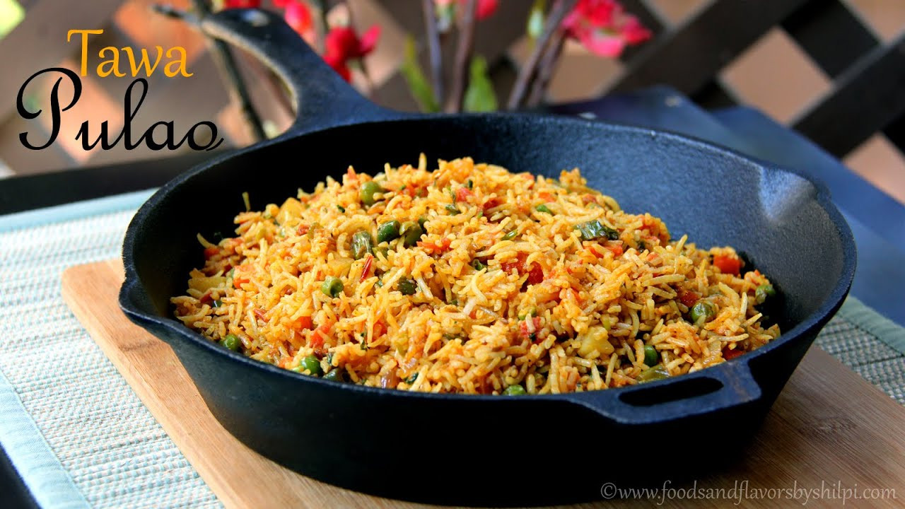 Easy Indian Vegetarian Dinner Recipes
 Tawa Pulao Recipe