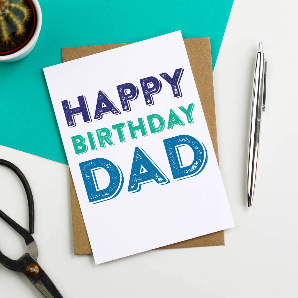 Happy Birthday Cards For Dad
 happy birthday dad colourful greetings card by do you