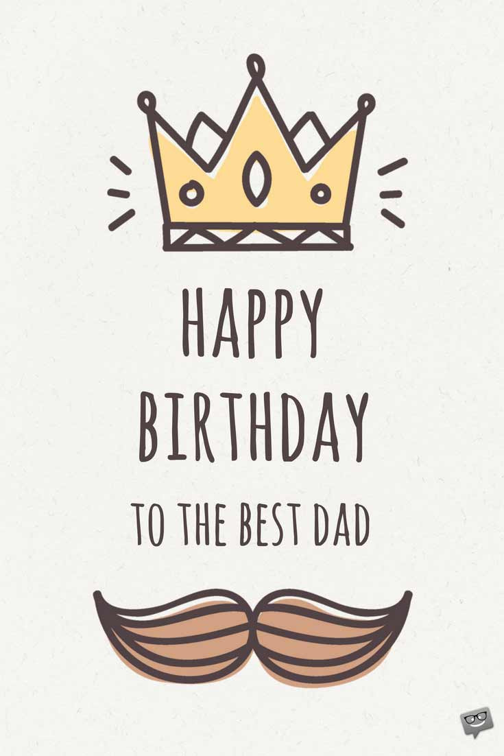 Happy Birthday Cards For Dad
 Birthday Greetings for Dad