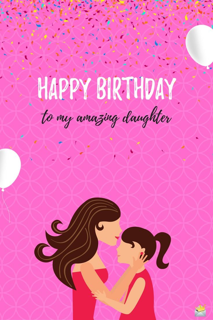 Happy Birthday To My Beautiful Daughter Quotes
 200 Happy Birthday Messages to Make Them Smile