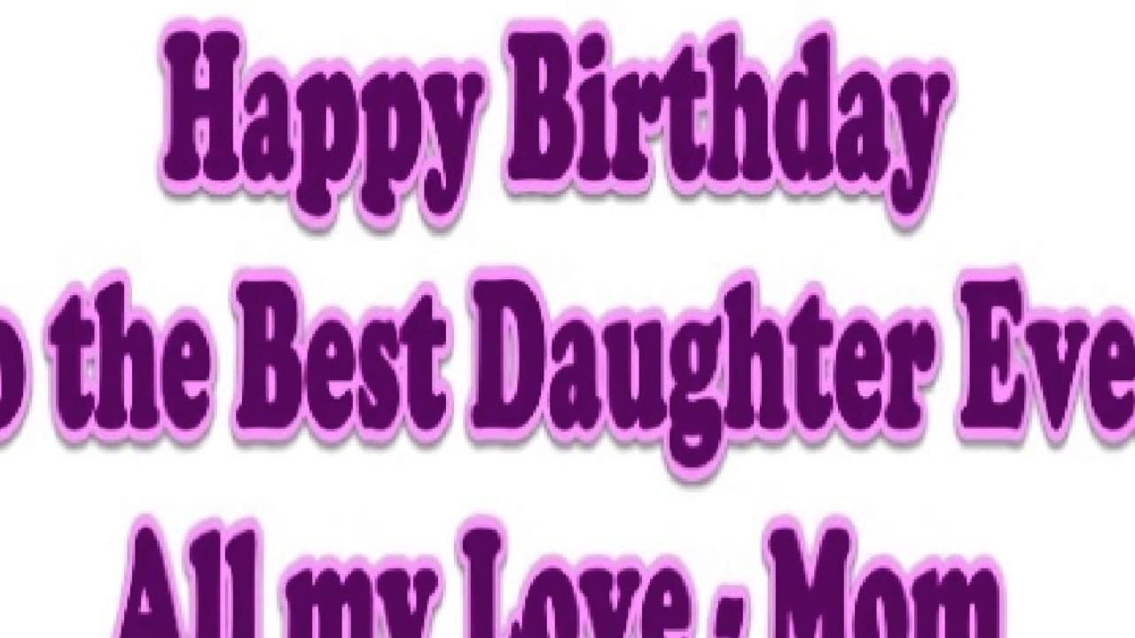 Happy Birthday To My Beautiful Daughter Quotes
 Happy Birthday Wishes for Daughter