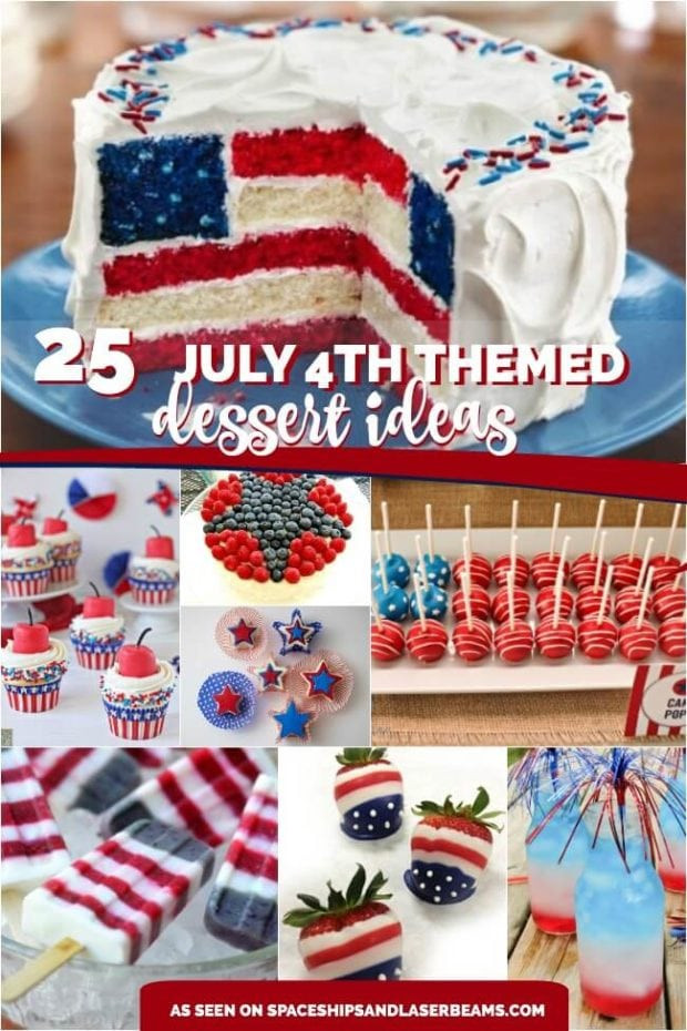 July 4Th Dessert Ideas
 25 4th of July Themed Dessert Ideas Spaceships and Laser