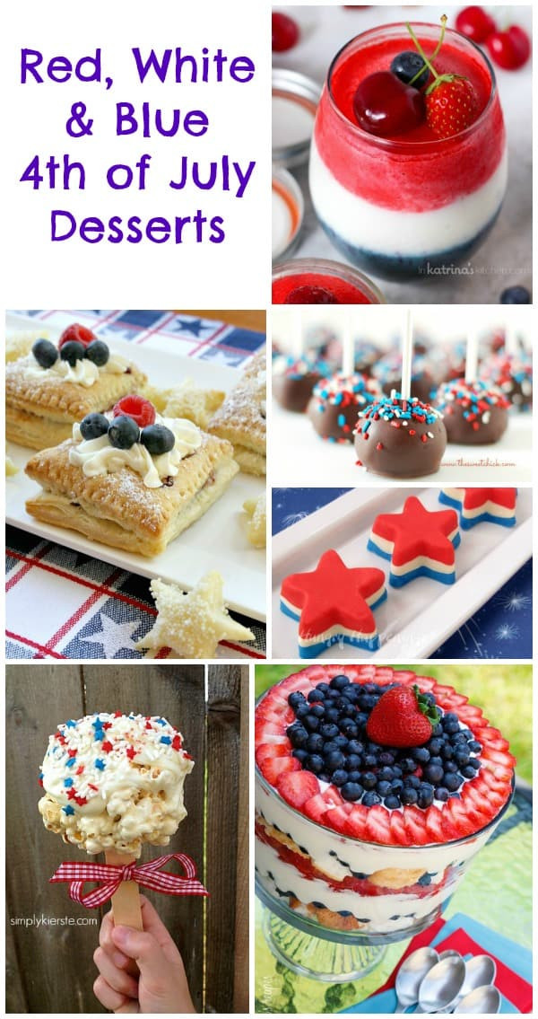 July 4Th Dessert Ideas
 4th of July Desserts Red White & Blue Treats