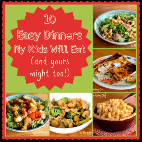 Kid Friendly Dinner Recipes
 Ten Kid Friendly Dinners My Boys Will Eat and your kids