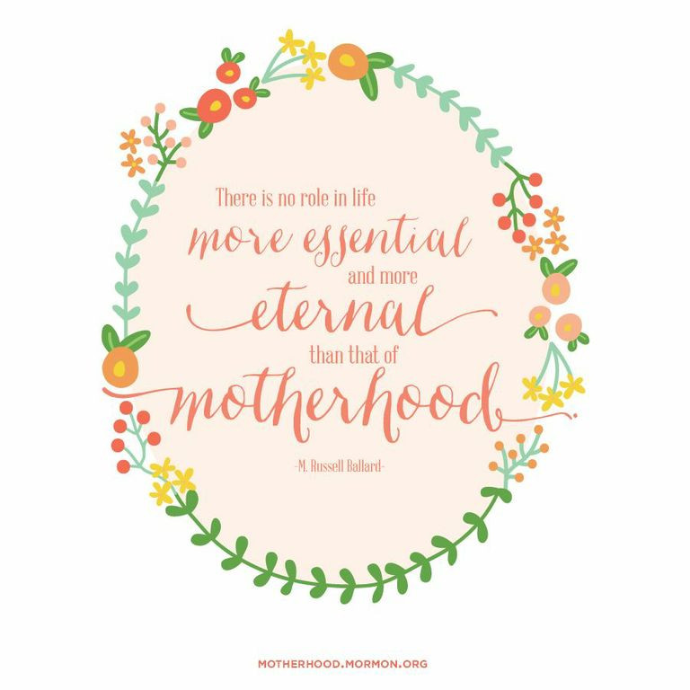 Lds Quotes About Mothers
 No Role More Essential