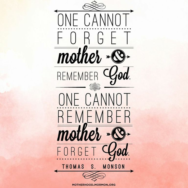 Lds Quotes About Mothers
 God and Mother