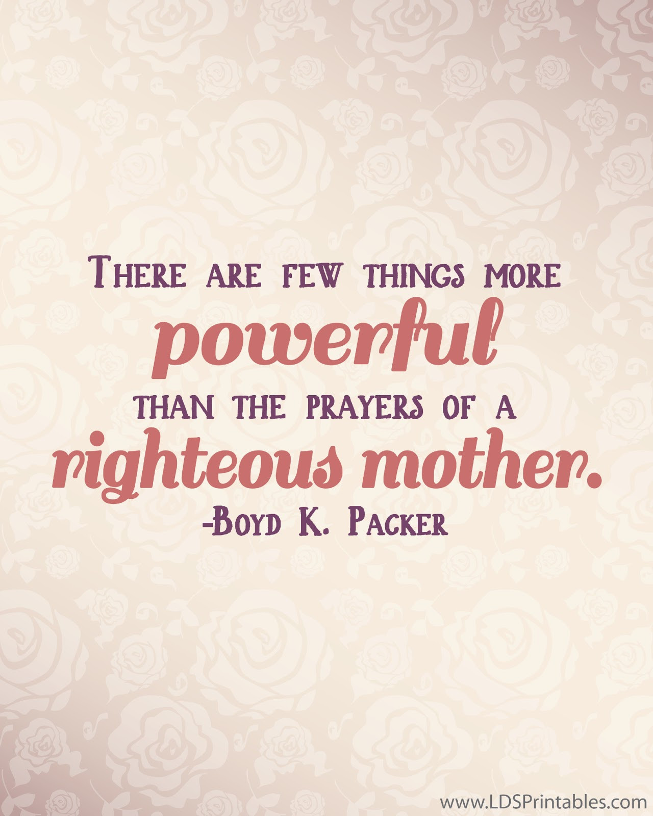 Lds Quotes About Mothers
 Lds Mothers Day Quotes QuotesGram