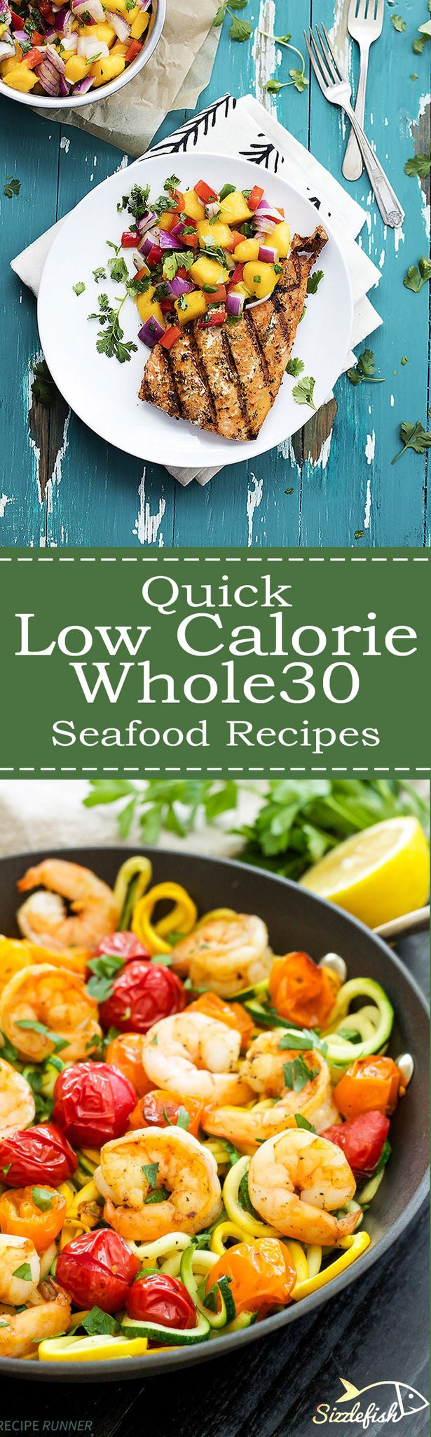 Low Calorie Seafood Recipes
 Quick Low Calorie Whole30 Seafood Recipes – Sizzlefish