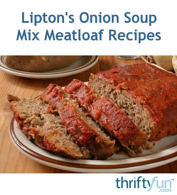 Meatloaf Recipe With Onion Soup Mix
 Lipton s ion Soup Mix Meatloaf Recipes