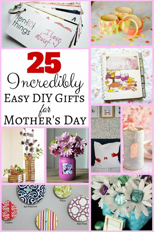 Mother's Day Gifts On A Budget
 25 Incredibly Easy DIY Gifts for Mother s Day The Bud