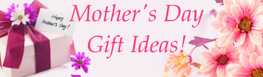 Mothers Day Gift 2015
 Mothers Day Gift Ideas Khaleej Mag
