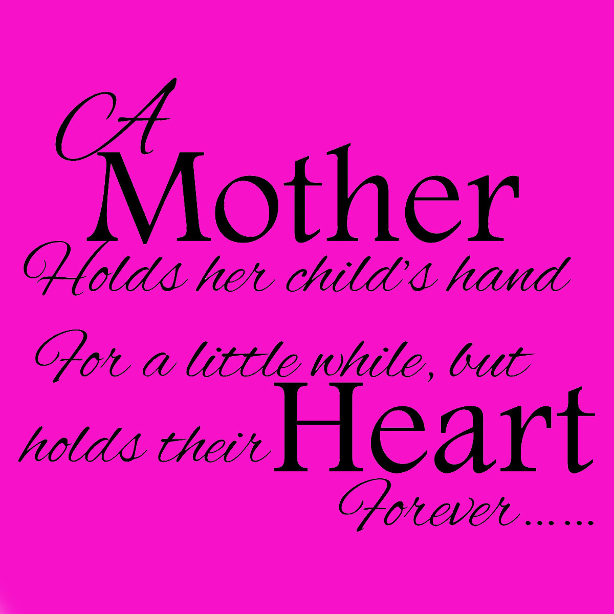 Mothers Day Quotes And Sayings
 Mothers Day Quotes For QuotesGram