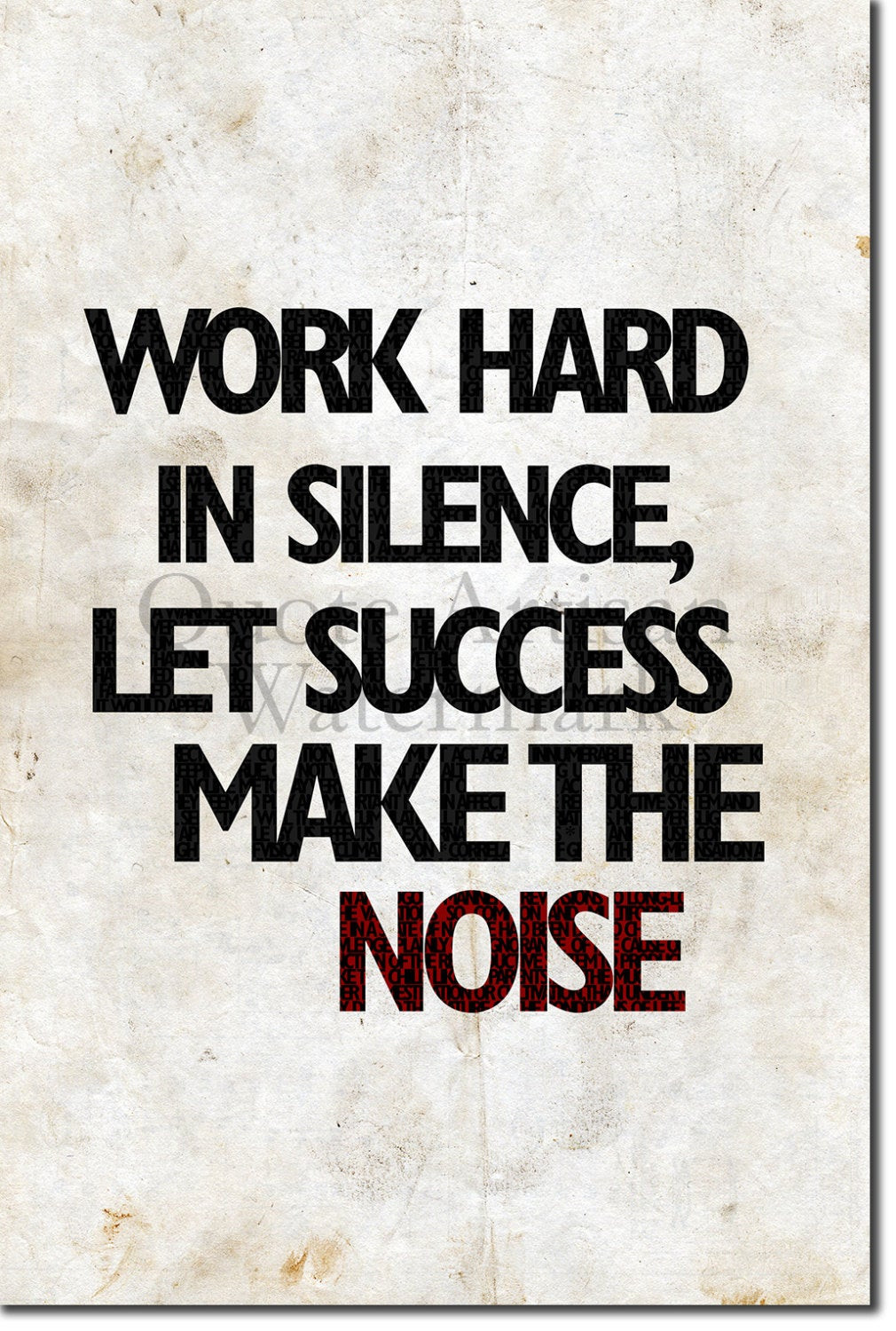 Motivational Quotes For Hard Workers
 Motivational Quote Poster Work hard in silence let