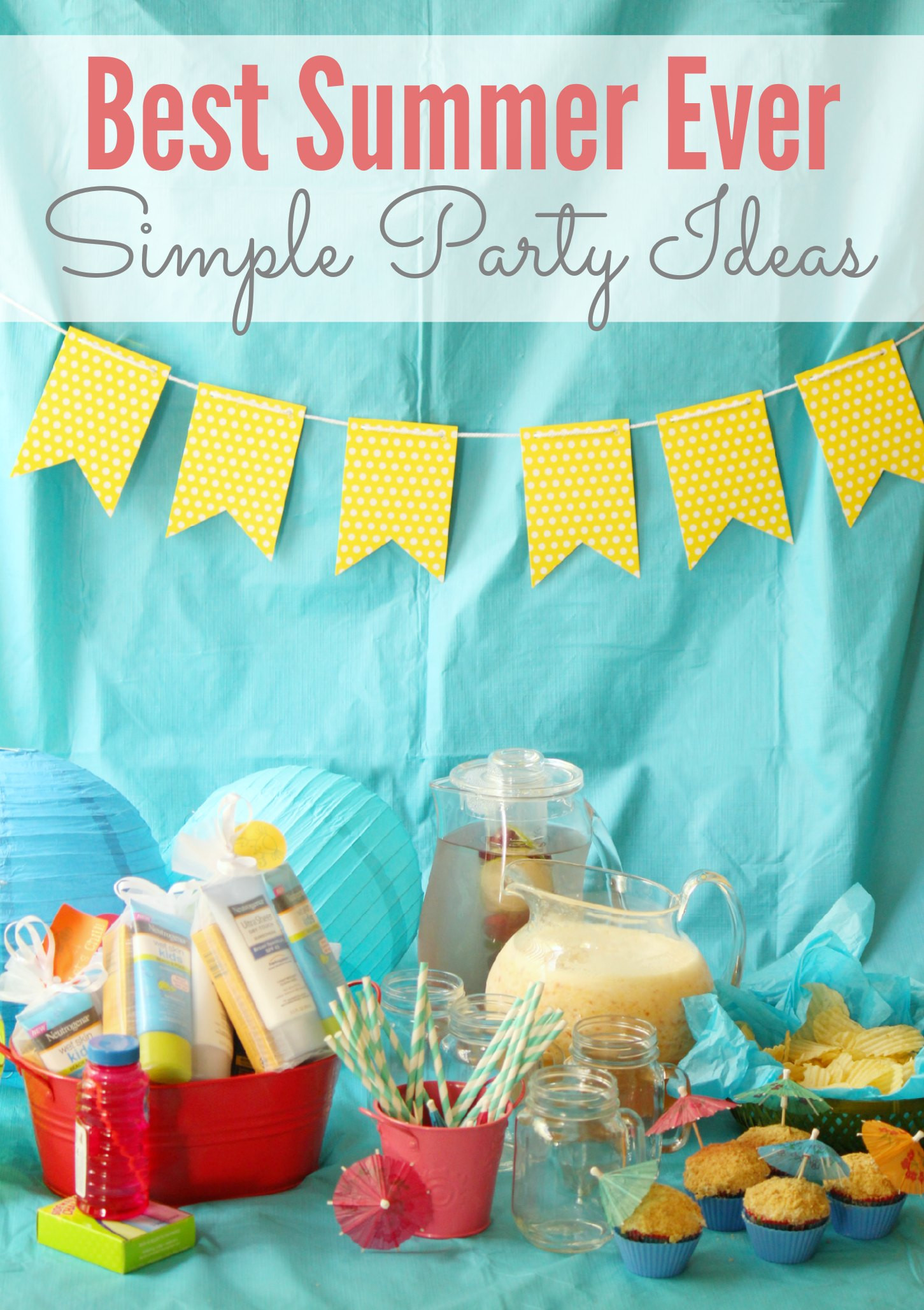 Party Theme Ideas For Summer
 Simple “Best Summer Ever” Party Ideas