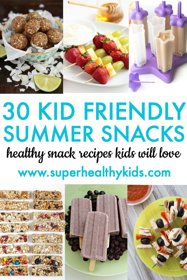 Quick Healthy Snacks For Kids
 30 Kid Friendly Summer Snacks