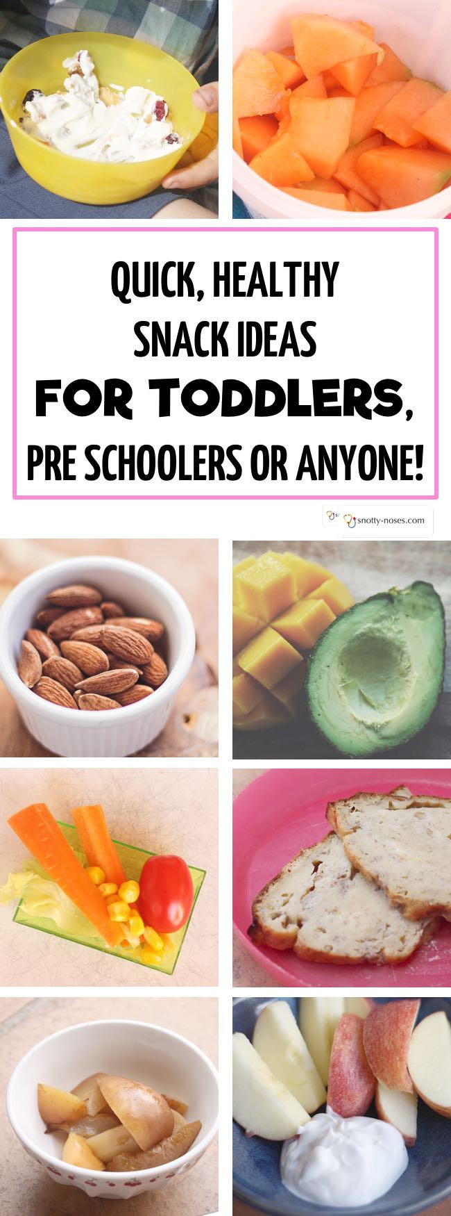 Quick Healthy Snacks For Kids
 Quick Healthy Snacks for Toddlers and Young Kids