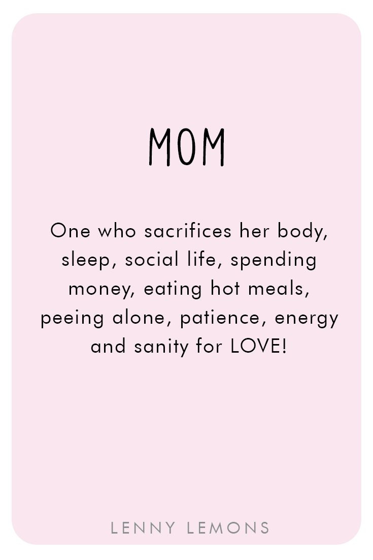 Quote For New Mothers
 Funny motherhood quotes