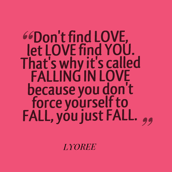 Quote On Finding Love
 Finding Love Quotes QuotesGram