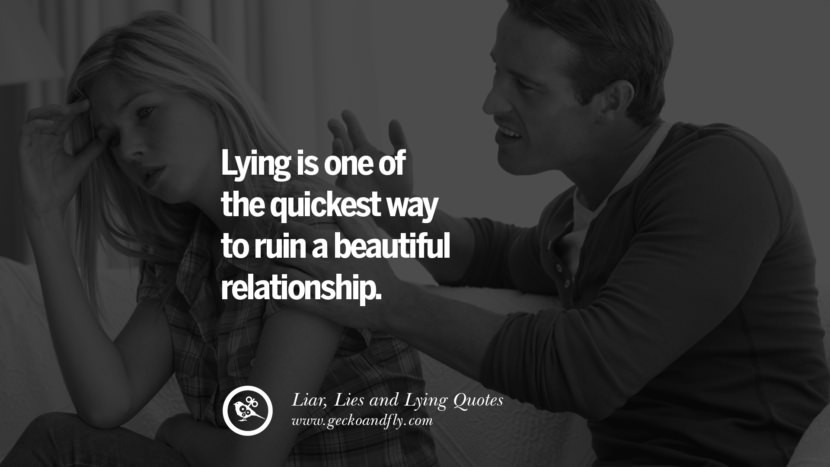 Quotes About Lies In A Relationship
 60 Quotes About Liar Lies and Lying Boyfriend In A