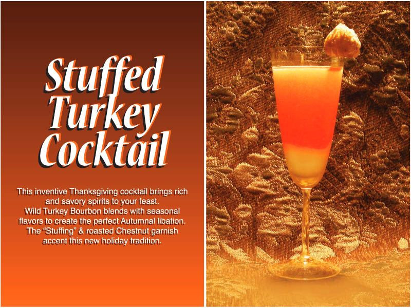 Thanksgiving Holiday Drinks
 THANKSGIVING DRINK MENU Cocktails