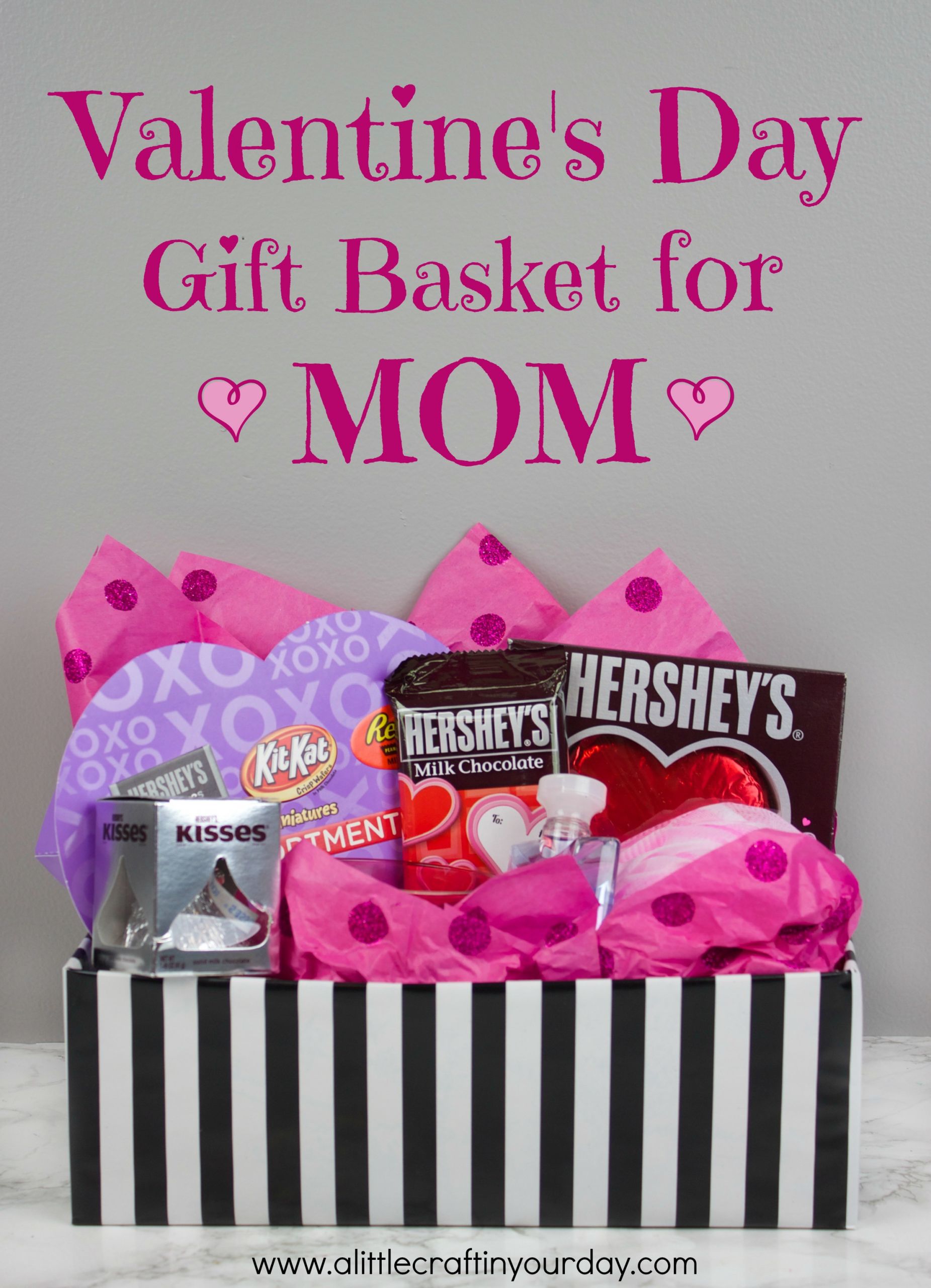 Valentines Day Gifts For Moms
 Valentine s Day Gift Basket for Mom A Little Craft In