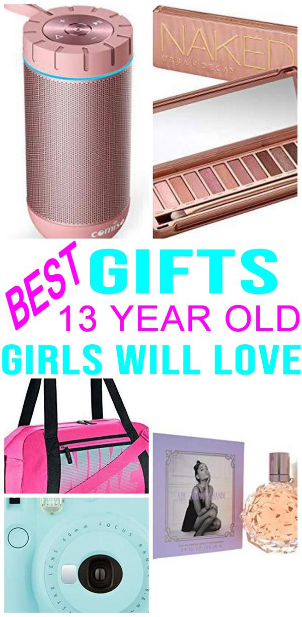 13 Birthday Gift Ideas
 BEST Gifts 13 Year Old Girls Will Love