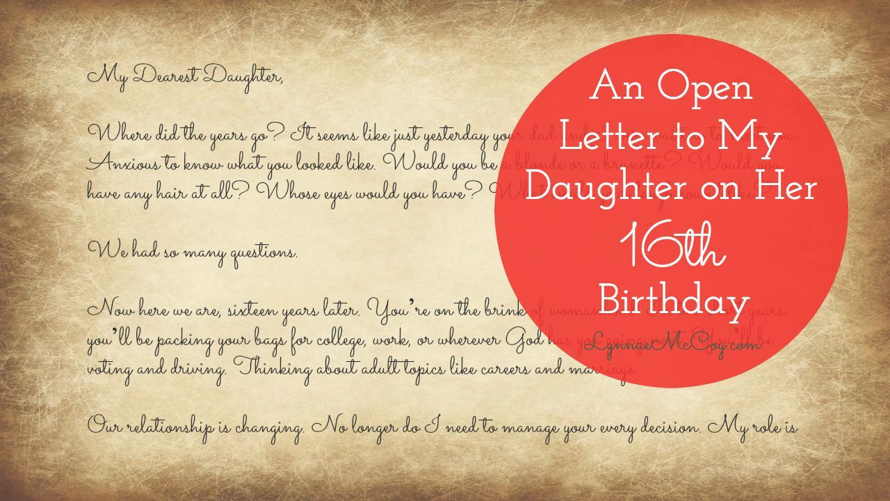 16Th Birthday Quotes For Daughter
 What advice would you give your sixteen year old daughter