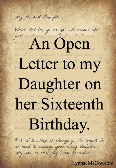 16Th Birthday Quotes For Daughter
 What advice would you give your sixteen year old daughter