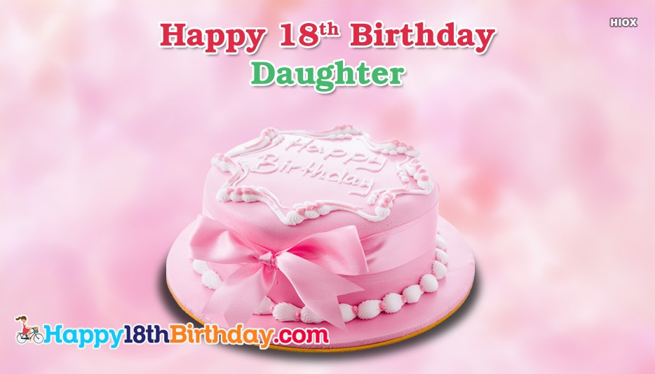 18th Birthday Quotes For Daughter
 Happy 18th Birthday Daughter