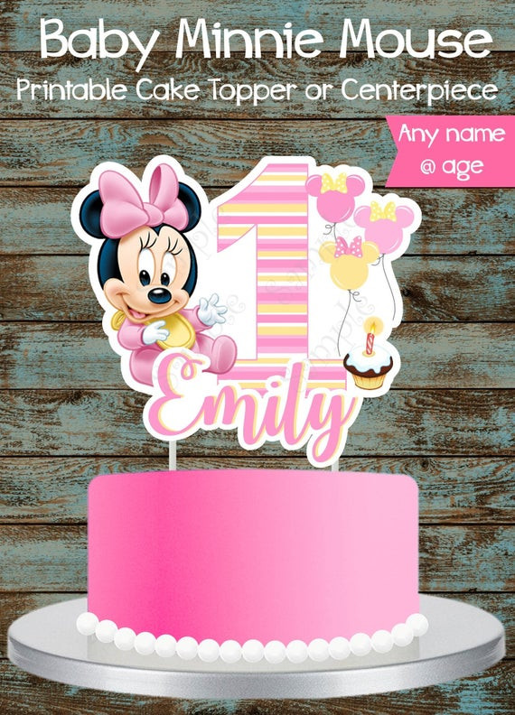 1st Birthday Cake Topper
 Baby Minnie Mouse 1st Birthday Cake Topper Printable