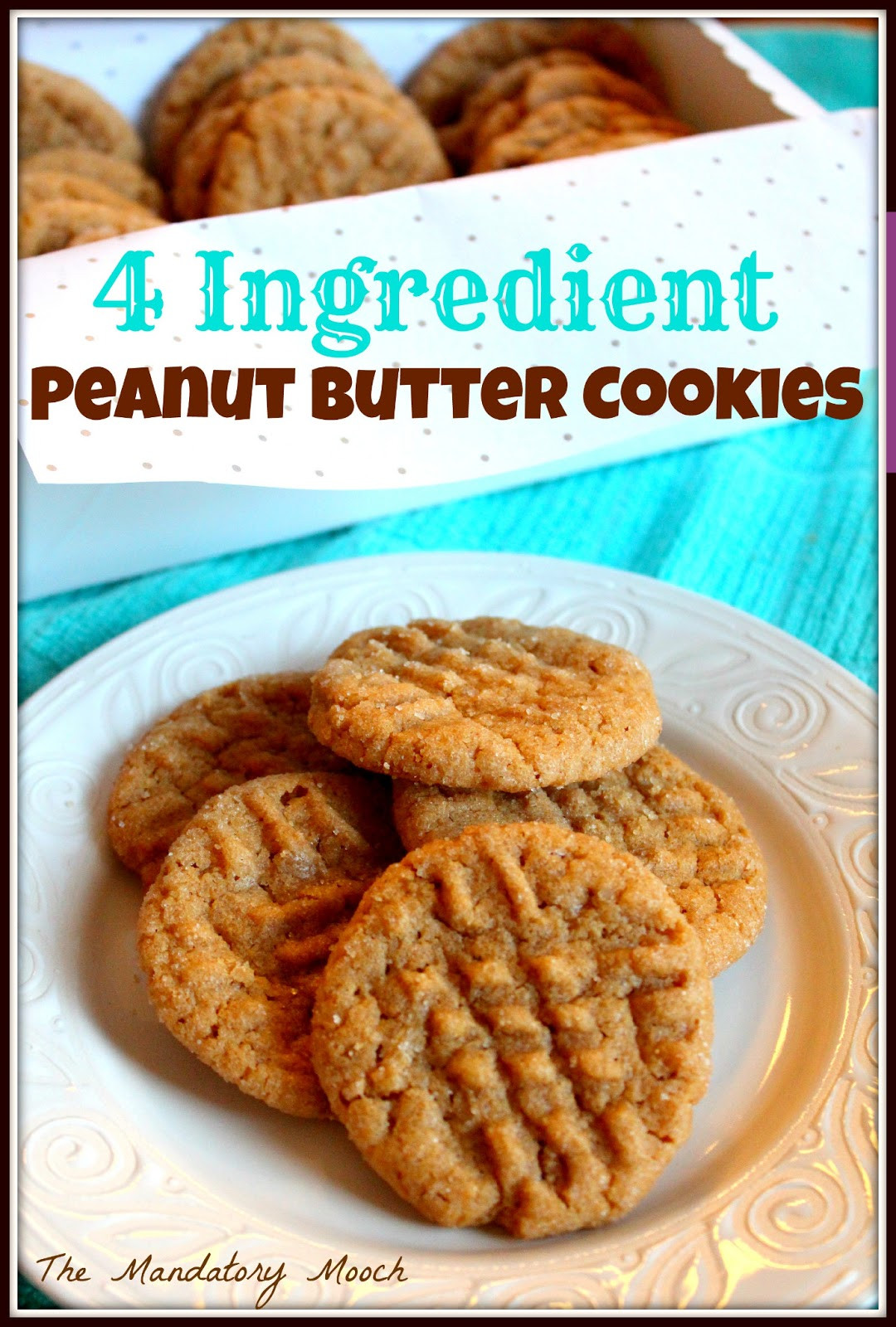 2 Ingredient Peanut Butter Cookies No Egg
 The Mandatory Mooch 4 Ingre nt Peanut Butter Cookies