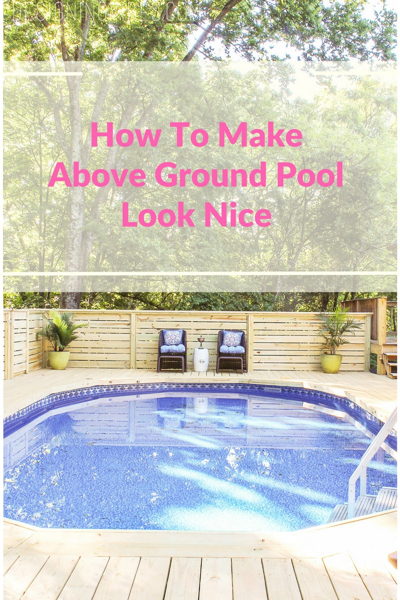 24' Above Ground Pool
 How to Make an Ground Pool Look Inground Pool Deck