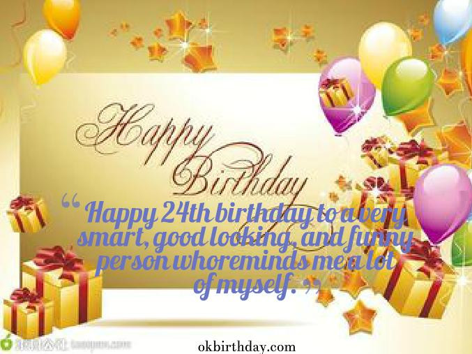 24th Birthday Quotes
 Birthday Quotes For Myself QuotesGram