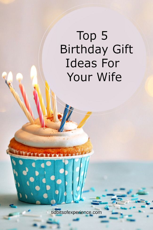 30Th Birthday Gift Ideas For Wife
 Top 5 Birthday Gift Ideas For Your Wife