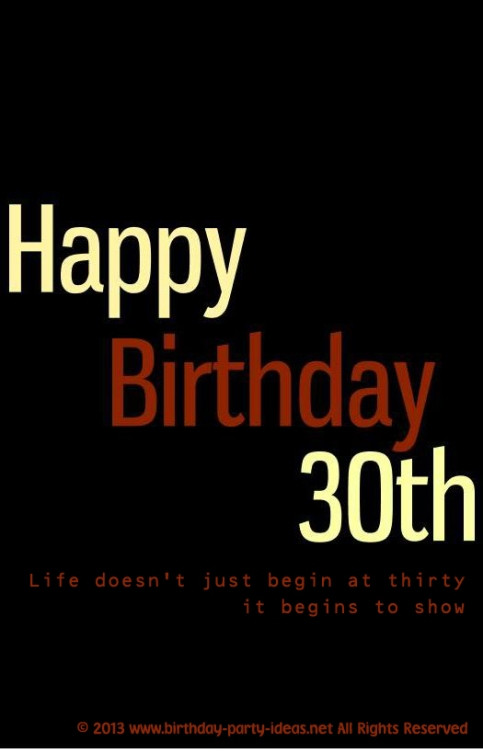 30Th Birthday Quotes
 Happy 30th Birthday Quotes QuotesGram