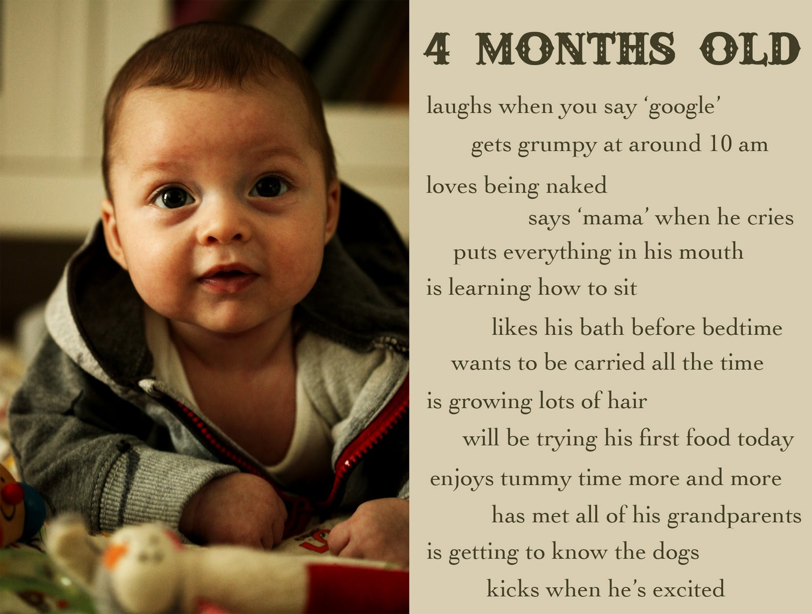 4 Month Old Baby Quotes
 MAY ALL SEASONS BE SWEET TO THEE Rafael is 4 Months Old