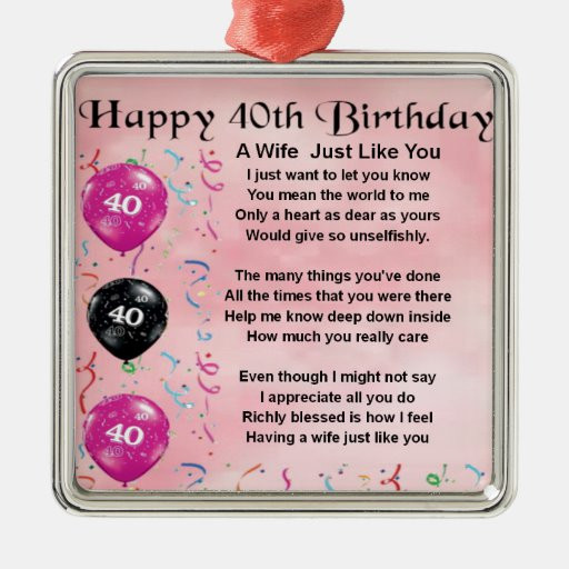 40th Birthday Gift Ideas For Wife
 Wife poem 40th Birthday Metal Ornament