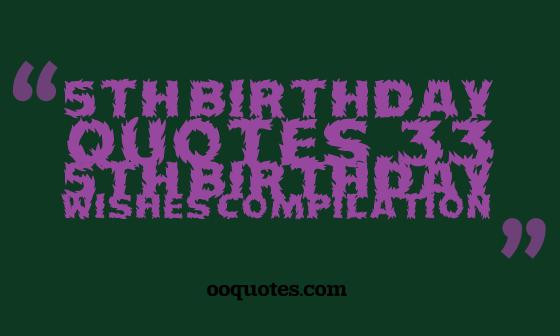 5Th Birthday Quotes
 Happy 5th Birthday Quotes For Girls QuotesGram