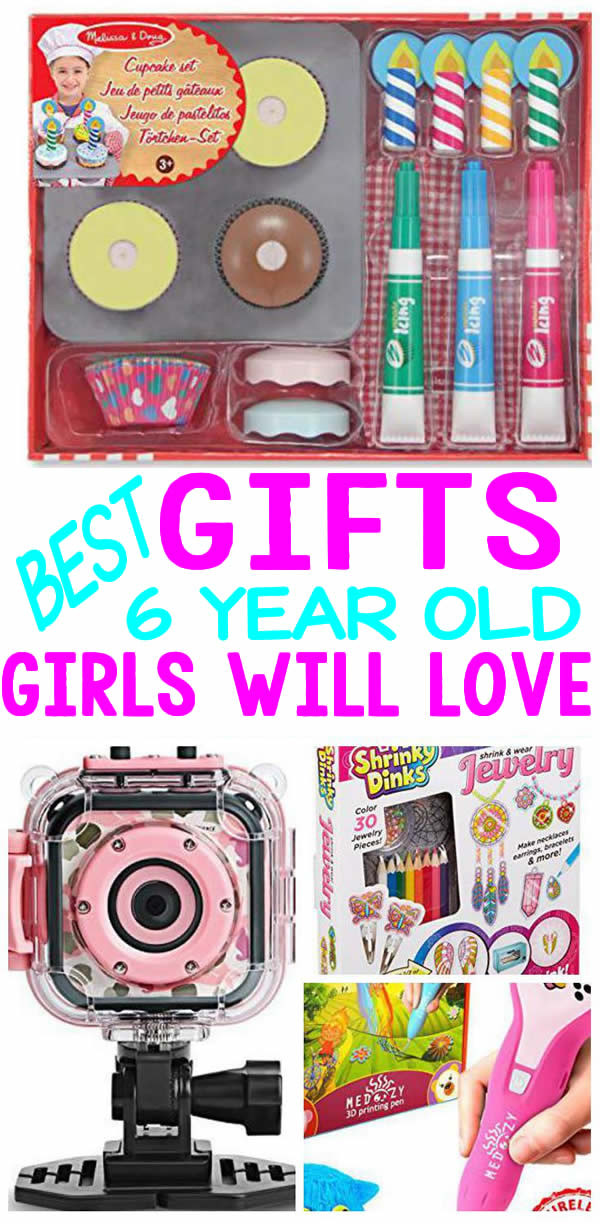 6 Year Old Birthday Gift Ideas
 BEST Gifts 6 Year Old Girls Will Love